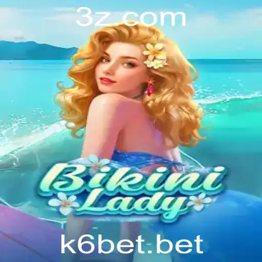 Explorando o Universo do Jogo BikiniLady com K6 Bet
