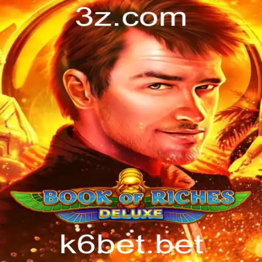 Explorando o Fascinante Universo de Book of Riches Deluxe com a Chave k6 bet