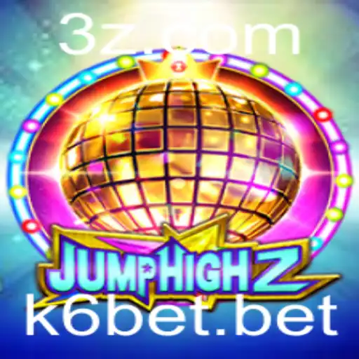 Explorando o Mundo Empolgante de JumpHigh2 e a Estratégia K6 Bet