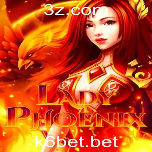 Descubra o Fascinante Mundo de 'LadyPhoenix': Um Mergulho nas Regras e Estratégias do Jogo de Apostas 'k6 bet'