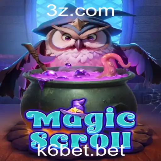 Explorando MagicScroll: O Novo Mundo de Apostas com K6 Bet
