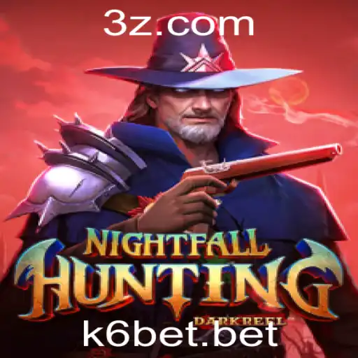 NightfallHunting: Explorando o Mundo Emocionante do Jogo e a Estratégia k6 Bet
