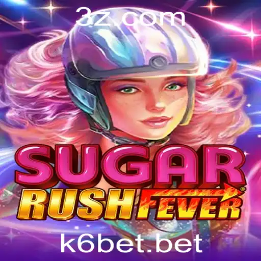 Descubra a Emoção do Jogo SugarRushFever com Apostas K6
